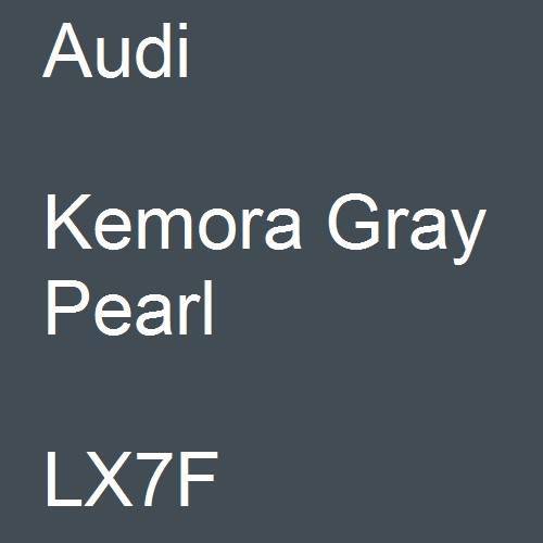 Audi, Kemora Gray Pearl, LX7F.